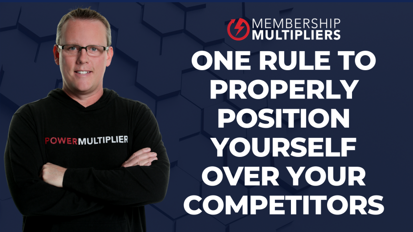 One Rule To Properly Position Yourself Over Your Competitors