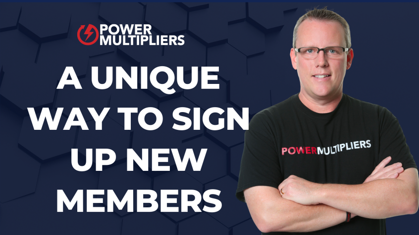 A Unique Way To Sign Up New Members