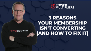 3 Reasons Your Membership Isn't Converting (And How to Fix It)