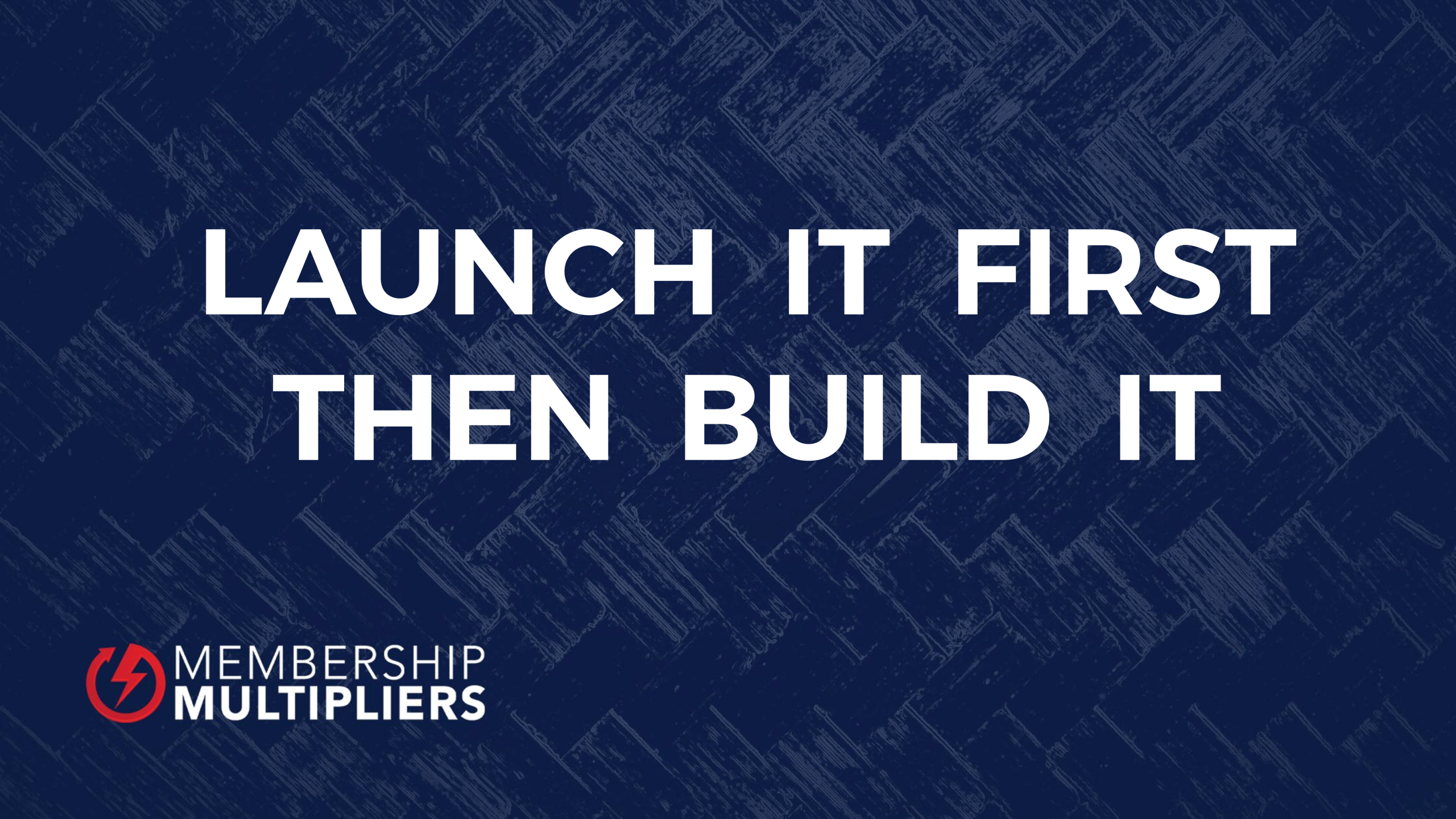 Featured image for “Launch It First, Then Build It”